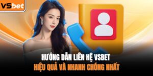 hướng dẫn liên hệ VSBET