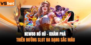 NEW88 nổ hũ