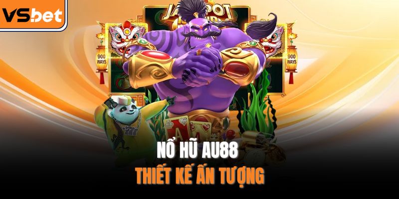 Nổ hũ AU88 thiết kế ấn tượng
