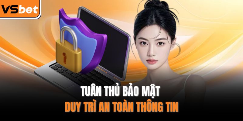 Tuân thủ bảo mật duy trì an toàn thông tin